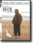 Duck - arthouse and international DVD / drama DVD / comedy DVD review