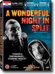 A Wonderful Night in Split (Ta Divna Splitska Noc) - arthouse and international DVD / drama DVD review