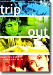 Trip Out - comedy DVD / drama DVD review
