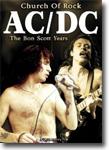 AC/DC: Church of Rock - The Bon Scott Years - documentary DVD / independently produced DVD review