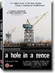 A Hole in a Fence - documentary DVD / independently produced DVD review