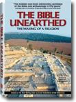 The Bible Unearthed: The Making of a Religion - religion documentary DVD review