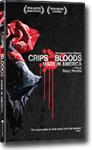 Crips and Bloods: Made in America - documentary DVD review