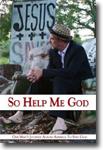 So Help Me God - documentary DVD review