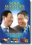 Soul Masters: Dr. Guo & Dr. Sha - documentary DVD review