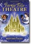 Faerie Tale Theatre: Bedtime Tales - family and children's DVD / fantasy DVD / television DVD review
