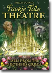 Faerie Tale Theatre: Tales from the Brothers Grimm - family and children's DVD / fantasy DVD review
