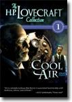 The H.P. Lovecraft Collection, Vol. 1: Cool Air - horror/sci-fi DVD / action adventure DVD review